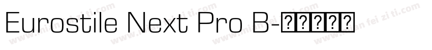 Eurostile Next Pro B字体转换
